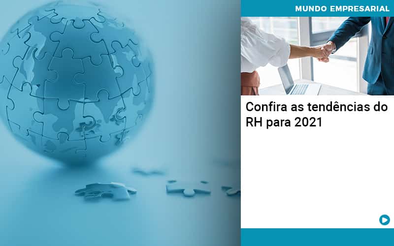 Confira As Tendencias Do Rh Para 2021 Organização Contábil Lawini - Contabilidade em Joinville - SC | Dominium Contabilidade