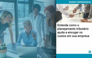 Planejamento Tributario Porque A Maioria Das Empresas Paga Impostos Excessivos Organização Contábil Lawini - Contabilidade em Joinville - SC | Dominium Contabilidade