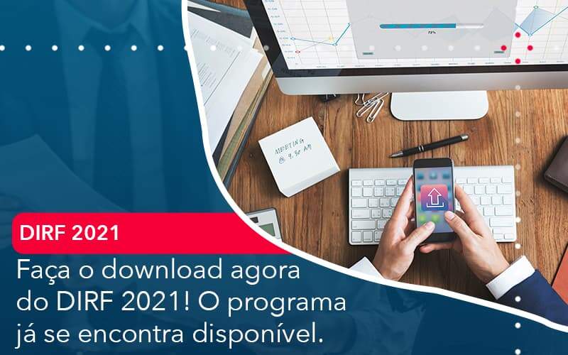 Faca O Dowload Agora Do Dirf 2021 O Programa Ja Se Encontra Disponivel Organização Contábil Lawini - Contabilidade em Joinville - SC | Dominium Contabilidade